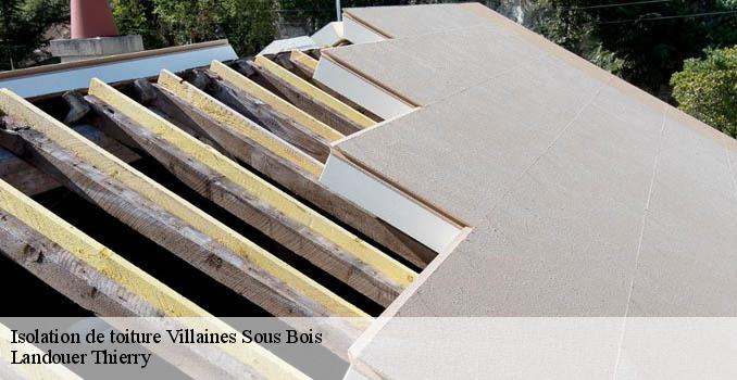 Isolation de toiture villaines-sous-bois-95570 Landouer Thierry