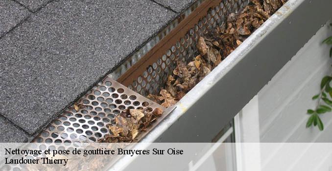 Nettoyage et pose de gouttière  bruyeres-sur-oise-95820 Artisan Lafleur, Couvreur 95