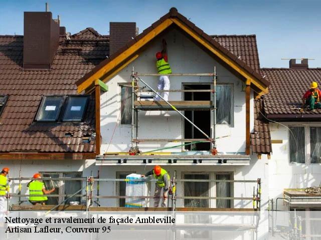 Nettoyage et ravalement de façade  ambleville-95710 Artisan Lafleur, Couvreur 95